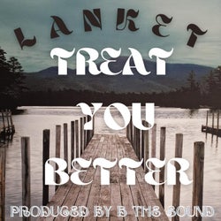 Treat You Better