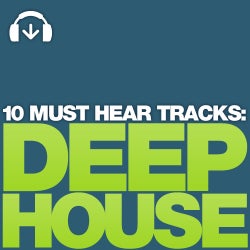 10 Must Hear Deep House Tracks - Week 28