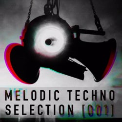 Melodic Techno Selection [001]