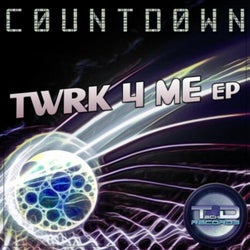 Twrk 4 Me EP
