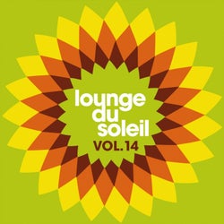 Lounge du soleil, Vol.14
