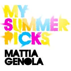 MY SUMMER PICKS - MATTIA GENOLA