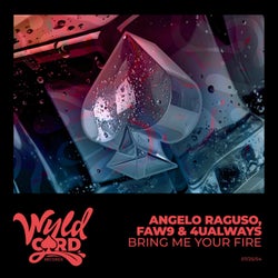 Bring Me Your Fire