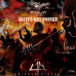 Anarchy Triology (3-3) United Not Unified