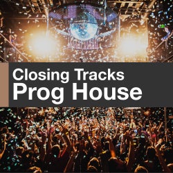 Closing Tracks: Progressive House