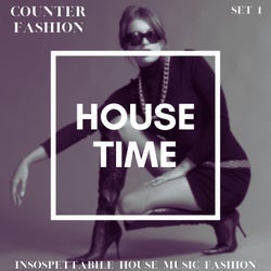 Counter Fashion, Set 1 (Insospettabile House Music)