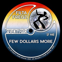 Few Dollars More