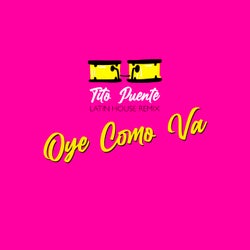 Oye Como Va (Latin House Remix)