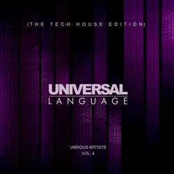 Universal Language (The Tech House Edition), Vol. 4