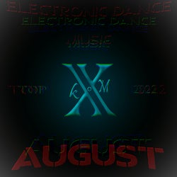 Electronic Dance Music Top 10 August 2022