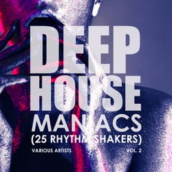 Deep-House Maniacs, Vol. 2 (25 Rhythm Shakers)