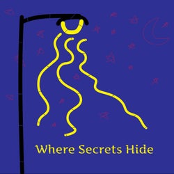 Where Secrets Hide Pt. 2