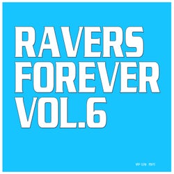 Ravers Forever, Vol. 6