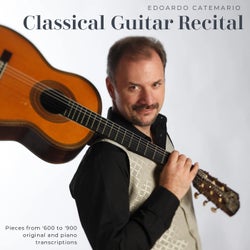 Classical Guitar Recital, Pieces from '600 to '900 Original and Piano Transcription