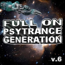 Full On Psytrance Generation, Vol. 6