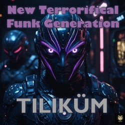 New Terrorifical Funk Generation