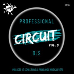 Professional Circuit Djs Compilation Vol. 5