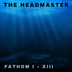 Fathom I-XIII