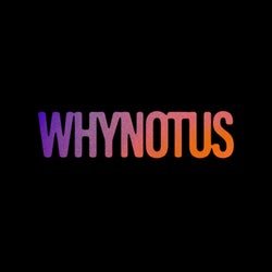 WHYNOTUS