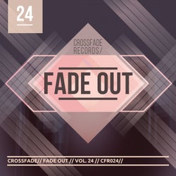 Fade Out 24