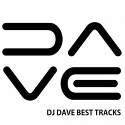 DJ Dave Best Tracks