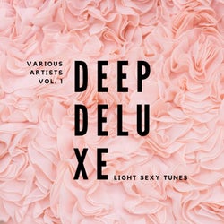Deep Deluxe (Light Sexy Tunes), Vol. 1