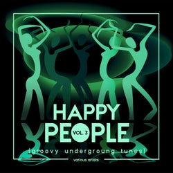 Happy People (Groovy Underground Tunes), Vol. 3