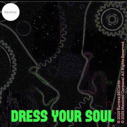 Dress Your Soul