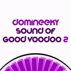 Sound Of Good Voodoo 2