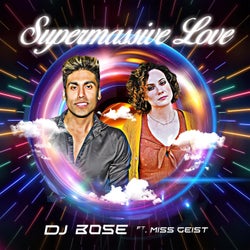 Supermassive Love (feat. Miss Geist)