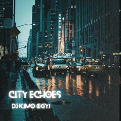 City Echoes – Curated by DJ KIMO (EGY)