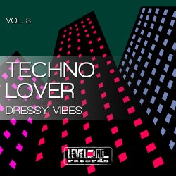 Techno Lover, Vol. 3 (Dressy Vibes)