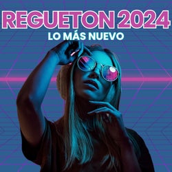 Regueton 2024 - Lo Mas Nuevo