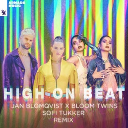High On Beat - Sofi Tukker Remix