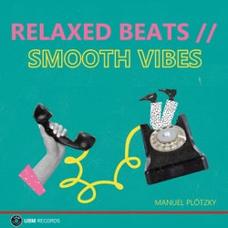 Relaxed Beats // Smooth Vibes