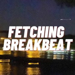 Fetching Breakbeat 001