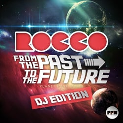 From the Past to the Future (DJ Edition)