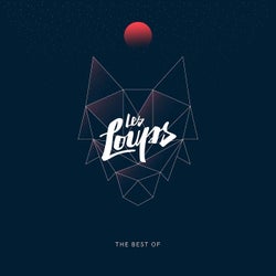 The Best Of Les Loups