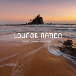Lounge Nation (Relaxing Ambient and Chill Out Music)