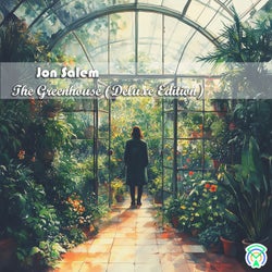 The Greenhouse (Deluxe Edition)