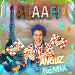 ALAAF! - Anguz Remix