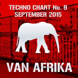 VAN AFRIKA - TECHNO CHART NO. 9 - Sept 2015