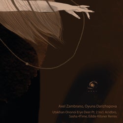 Utakhan Ononoi Erye Deer, Pt. 2 Incl. Acidbro, Sasha 4Time, Eddie Kitsner Remix