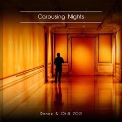 Carousing Nights Dance & Chill 2021