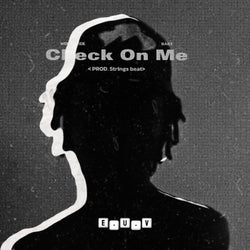 Check On Me