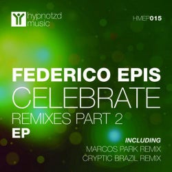 Celebrate (Remixes) (Part 2)