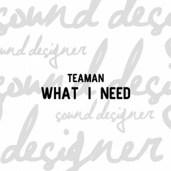 What I Need