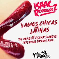 Vamos Chicas Latinas (feat. Cesar Smoove) [Infernal Drums]