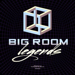 Big Room Legends