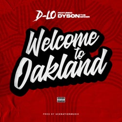 Welcome to Oakland (feat. Dyson The Singer)